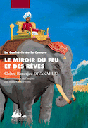 Miroir du feu et des rêves (Le)